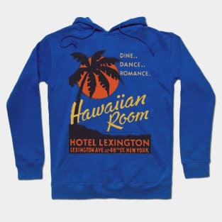 Hawaiian Room Hoodie